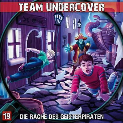 Team Undercover 19: Die Rache Des Geisterpiraten
