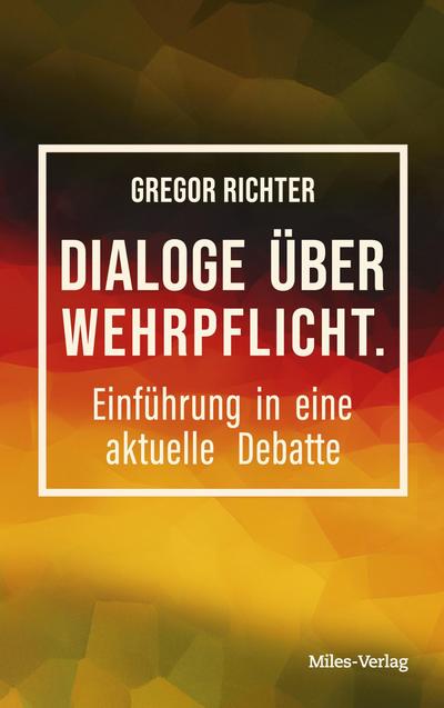 Dialoge über Wehrpflicht