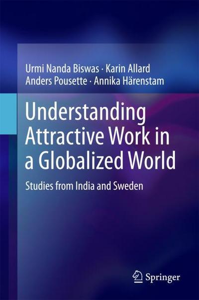 Understanding Attractive Work in a Globalized World