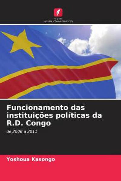 Funcionamento das instituições políticas da R.D. Congo