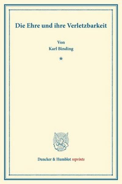 Die Ehre und ihre Verletzbarkeit