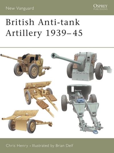 British Anti-Tank Artillery 1939-45