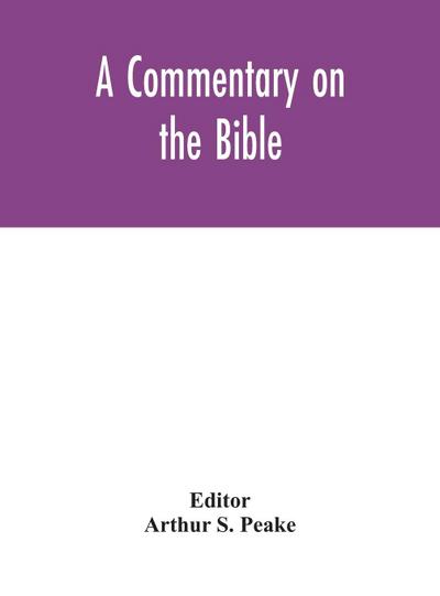 A commentary on the Bible