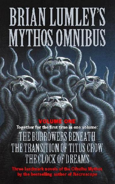 Brian Lumley’s Mythos Omnibus I