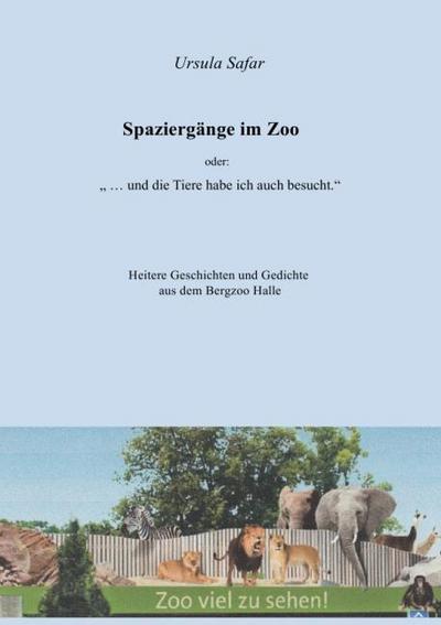 Spaziergänge im Zoo