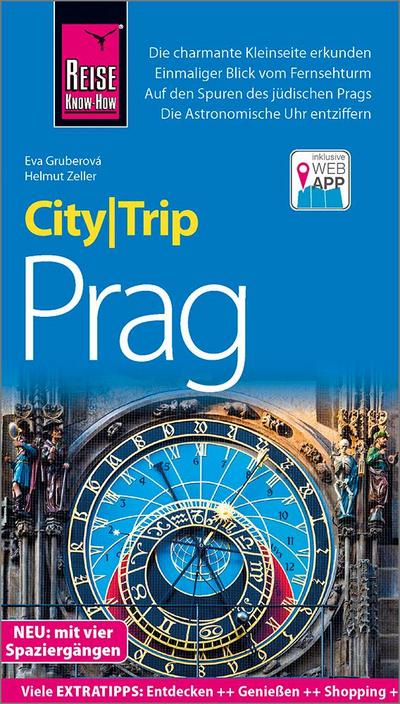 Reise Know-How CityTrip Prag: Reiseführer mit Stadtplan, vier Stadtspaziergängen und Web-App