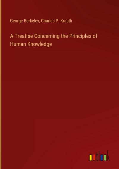 A Treatise Concerning the Principles of Human Knowledge
