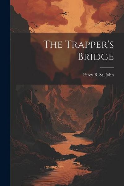 The Trapper’s Bridge