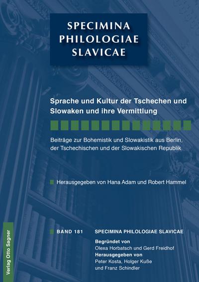 Sprache und Kultur der Tschechen und Slowaken und ihre Vermittlung