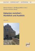 Kakanien revisited - Rückblick und Ausblick