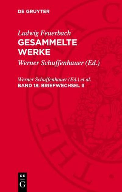 Gesammelte Werke, Band 18, Briefwechsel II