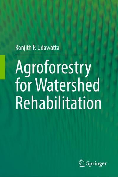 Agroforestry for Watershed Rehabilitation
