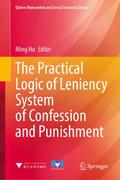 The Practical Logic of Leniency System of Confessi