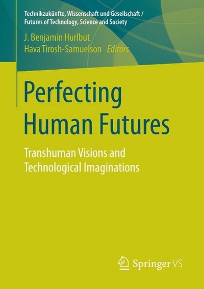 Perfecting Human Futures