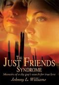 The Just Friends Syndrome