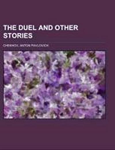 Chekhov, A: Duel and Other Stories