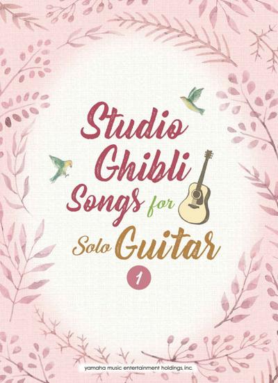 Studio Ghibli Songs  Vol.1for solo guitar