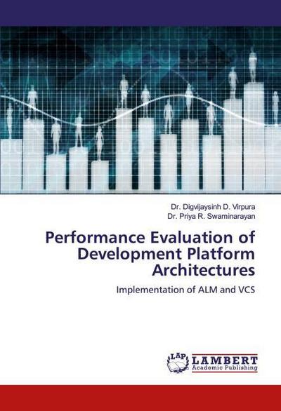 Performance Evaluation of Development Platform Architectures