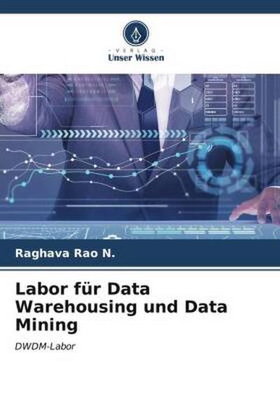 Labor für Data Warehousing und Data Mining