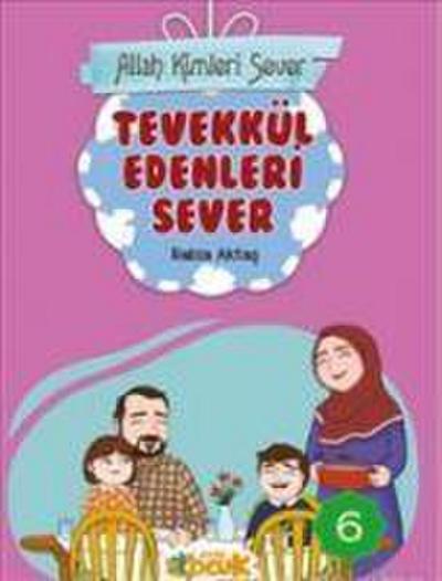 Tevekkül Edenleri Sever