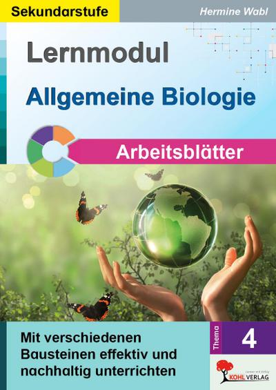 Lernmodul 4: Allgemeine Biologie / Arbeitsblätter