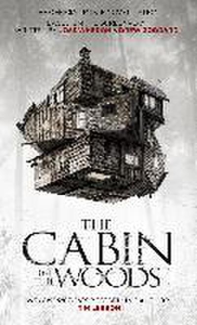 Cabin in the Woods - Official Movie Novelisation