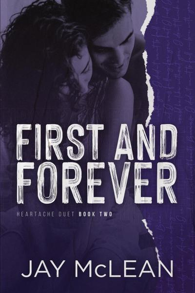 Mclean, J: First and Forever (Heartache Duet Book 2)