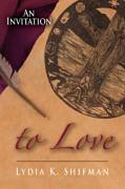 An Invitation to Love