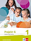 Projekt G Gesellschaftslehre 1. Ausgabe Nordrhein-Westfalen