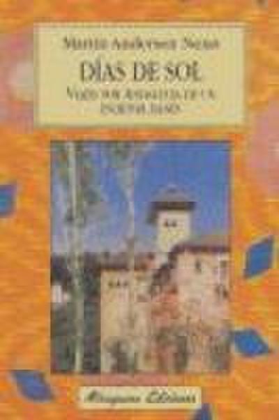 Días de sol : viajes por Andalucía de un escritor danés