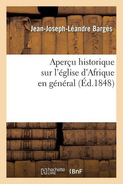 Aperçu Historique Sur l’Église d’Afrique En Général (Éd.1848)