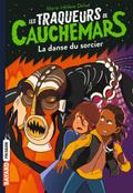 Les traqueurs de cauchemars, Tome 08
