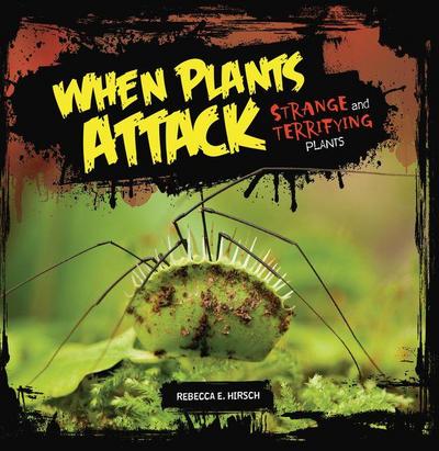 When Plants Attack