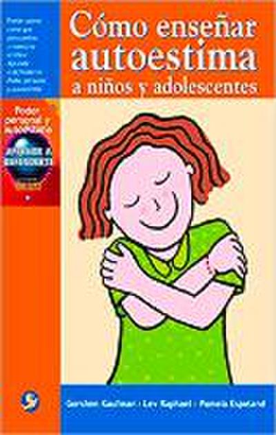 Cómo Enseñar Autoestima