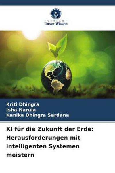 KI für die Zukunft der Erde: Herausforderungen mit intelligenten Systemen meistern