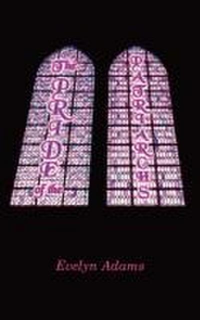 The Pride of the Patriarchs