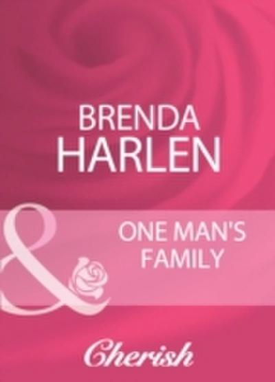 One Man’s Family (Mills & Boon Cherish)