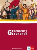 Geschichte und Geschehen. Schülerbuch. Berufsfachschule. Baden-Württemberg