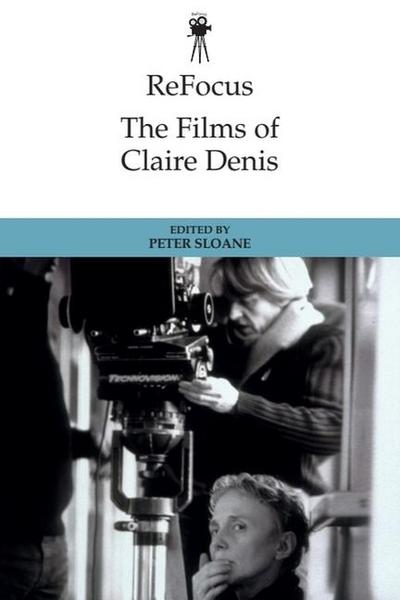 Refocus: The Films of Claire Denis
