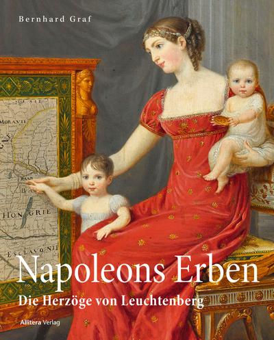 Napoleons Erben in Bayern