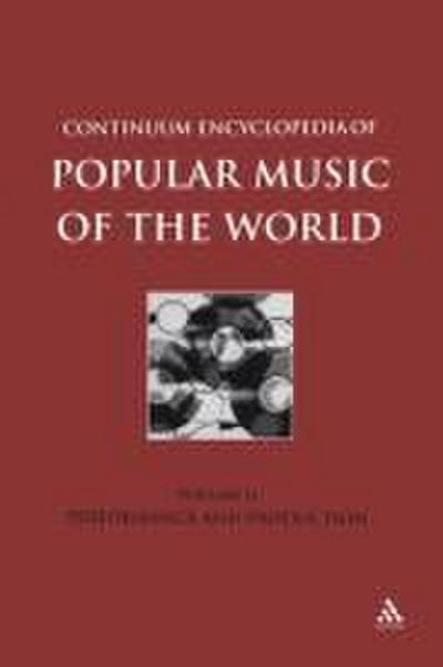 Continuum Encyclopedia of Popular Music of the World Part 1 Performance and Production