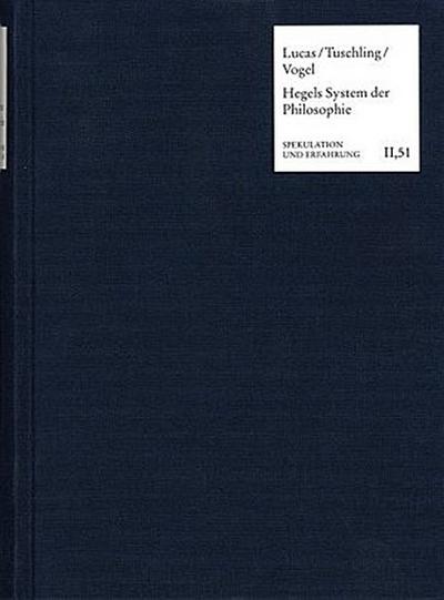 Hegels enzyklopädisches System der Philosophie