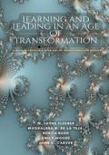 Learning and Leading In An Age Of Transformation