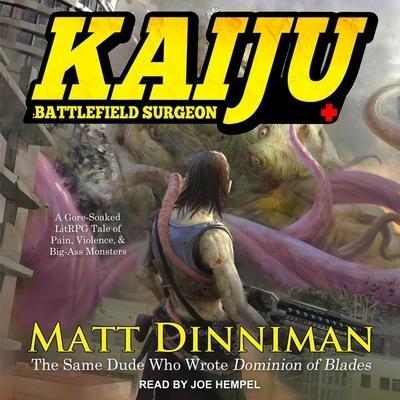 Kaiju: Battlefield Surgeon: A Litrpg Adventure