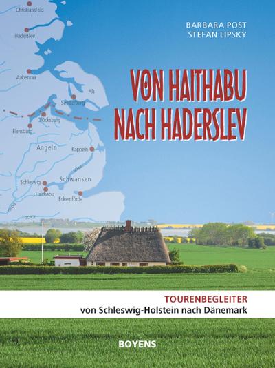 Von Haithabu nach Haderslev