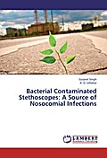 Bacterial Contaminated Stethoscopes: A Source of N