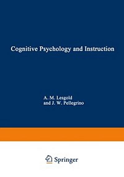 Cognitive Psychology and Instruction