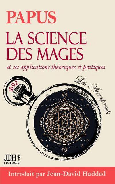 La science des mages, traité fondateur de l’occultisme moderne