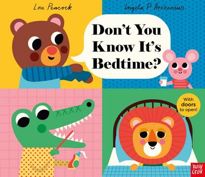 Don’t You Know It’s Bedtime?