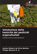 Valutazione della tossicità dei pesticidi organofosfati